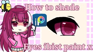 🍓Cara Shading Mata di ibist paint x 🍓Gacha life 🇮🇩🇬🇧