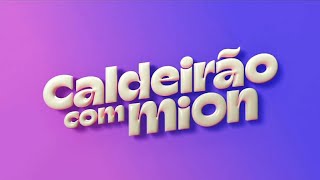 Caldeirão com Mion - Oferecimento (28/09/2024)