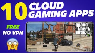 10 Free and High-Quality Cloud Gaming Apps for Android