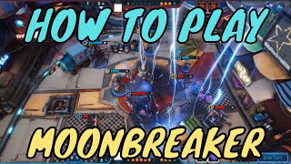 How to play Moonbreaker | Tutorial