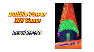 Bubble Tower 3D! Game Walk Through Level 25-30