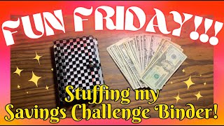 FUN FRIDAY!!! Let's stuff my savings challenge binder!!!