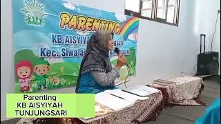 PARENTING KB AISYIYAH Tunjungsari