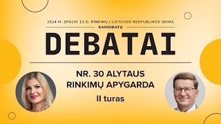 KANDIDATŲ Į SEIMO NARIUS DEBATAI | NR. 30 ALYTAUS RINKIMŲ APYGARDA (II turas)