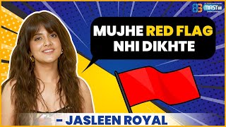 Jasleen Royal on Relationship, Heart Break and Trending Songs.. | Assi Sajna | Heerie | Mastiii