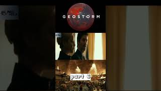 Geostorm Part 6 #shorts #ceritafilm #movies