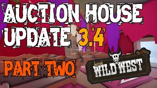 Auction House Update (Part Two) - Roblox Wild West