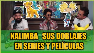 Mis doblajes en series y películas Ft Kalimba . La Cotorrisa