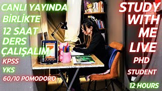 CANLI YAYINDA "SABAH 06 30'DA UYANIP" BENİMLE 12 SAAT DERS ÇALIŞ I STUDY WITH ME-LIVE (60/10) 12 HR