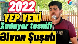 Əlvan Şuşalıdan süper Xudayar təsnifi 2022