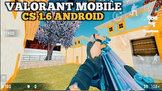 Valorant Mobile Gameplay (Cs 1.6 Android Mod)