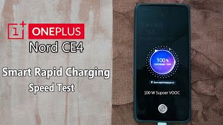 1+ Nord CE4 Smart Rapid Charging Speed test.100W Super VOOC Charger