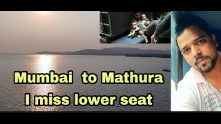 MUMBAI TO MATHURA TOUR YUVA EXP  09047  ! MUMBAI RAJDHANI SE FAST TARIN FSCIVLOGS