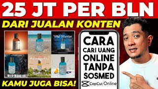 Cara Dapat 25 Juta dari Jualan Konten pake AI CapCut Online Gratis!