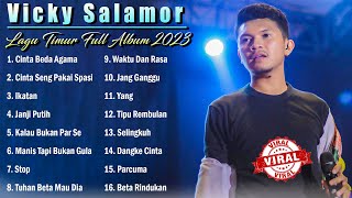 VICKY SALAMOR Full Album 2023  ~ Lagu Ambon Terbaru & Terbaik Saat ini ~ VIRAL TIKTOK