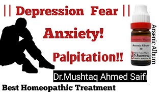 Anxiety | Fear Of Death | Depression | Homeopathic Medicine | Arsenic Album | Urdu/Hindi