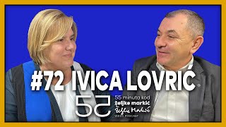 55 minuta kod Željke Markić #72 - Ivica Lovrić