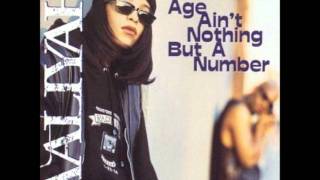 Aaliyah - Age Ain't Nothing But a Number - 4. Age Ain't Nothing But a Number