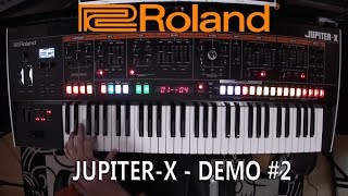 Roland Jupiter-X - Demo #2 by Stefano Airoldi