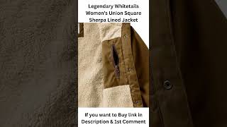 Whitetails Women's Union Square Sherpa Lined Jacket Legendary. https://amzn.to/48DK26j #shorts