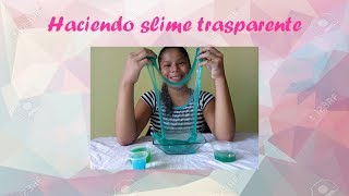 HACIENDO SLIME TRASPARENTE