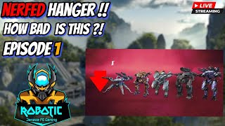 #warrobots Nerfed Hanger !! How bad is the Nerf ?! - Episode 1 #shorts