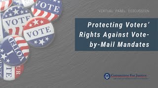 Protecting Voters’ Rights Against Vote-by-Mail Mandates