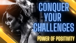 Conquer Your Challenges