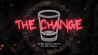 THE CHANGE by Magic Royal and Mr. Pablo // www.tiendalamagiadelsur.es