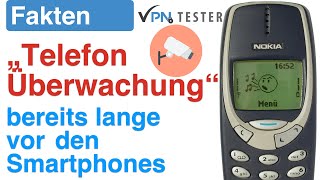 Telefon-Überwachung per GSM (lange vor den Smartphones) (VPNTESTER) Leben im Überwachungsstaat