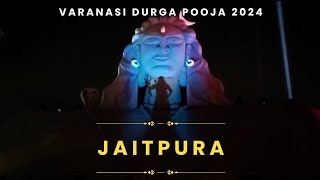 Jaitpura Durga Pooja Show Adiyogi 2024 | Varanasi Navratri Celebration | Banaras | Kashi