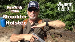 Shoulder Holsters: Drawing Safely