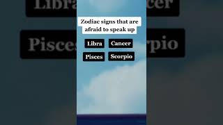 Zodiac signs that are scared to speak up... Tag someone who you miss seeing!!!!#stayhome #fyp #fyp