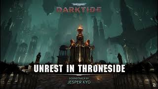 Warhammer 40,000: Darktide OST - Unrest in Throneside