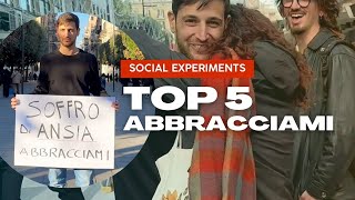 Best of SOCIAL EXPERIMENT - Abbracciami (Parte 1) | Lobuonoinside