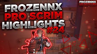 FrozeNNX PRO SCRIM HIGHLIGHTS #24 (PUBG MOBILE)