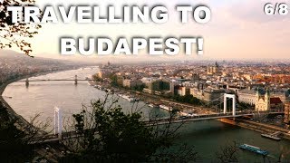 BUDAPEST IS UNDERRATED! - EUROPE VLOG (6/8)