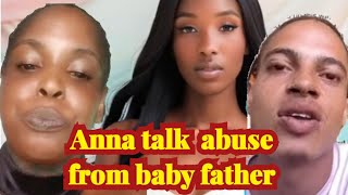 Anna annie daughter talk about alleged abuse from her baby father