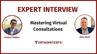 Orthodontic Marketing Trends: Mastering Virtual Consultations w/ Dino Watt!