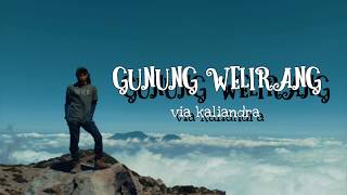 Pendakian Gunung Welirang via Kaliandra