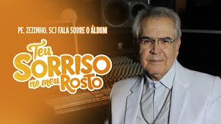 Teu sorriso no meu rosto: o novo álbum de Pe. Zezinho, scj para as crianças