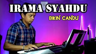 IRAMA SYAHDU BIKIN CANDU DAN ASYIK BUAT GOYANG