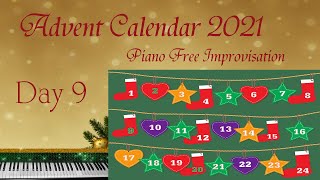 2021 Musical Advent Calendar 9 | PIANO Free Improvisation