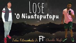 Lose ‘o Niuatoputapu. Charlie Mafi ft Toloa Filimoehala Jr