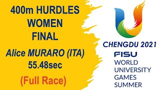 Alice Muraro 🇮🇹 2023 World University Games, Chengdu - 400m Hurdles Women Final 🥇 55.48s (Full race)