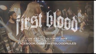 First Blood Live @ Still Cold Fest 2012 (HD)