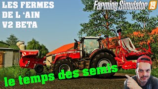 😁(FS19) LES FERMES DE L'AIN V2 BETA BY LFD LE TEMPS DES SEMIS😂 (MULTI)🚜