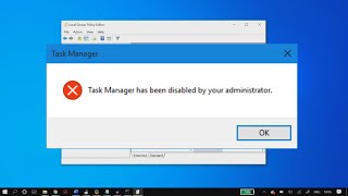 How To Fix Task Manager Has Been Disabled by Your Administrator on Windows 10 Problem