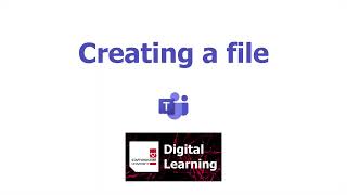 Microsoft Teams Tutorial - Working in a Team - Creating a File - 10