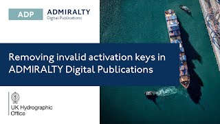 Removing invalid activation keys in ADMIRALTY Digital Publications (ADP)